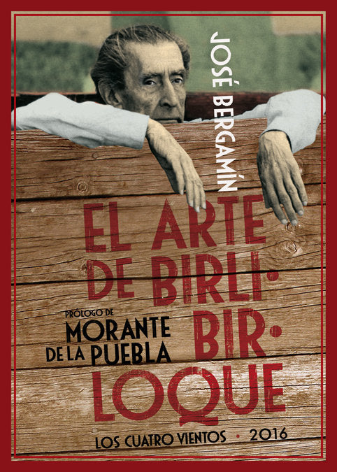 El arte de Birlibirloque, de Bergamín, José | portada del libro