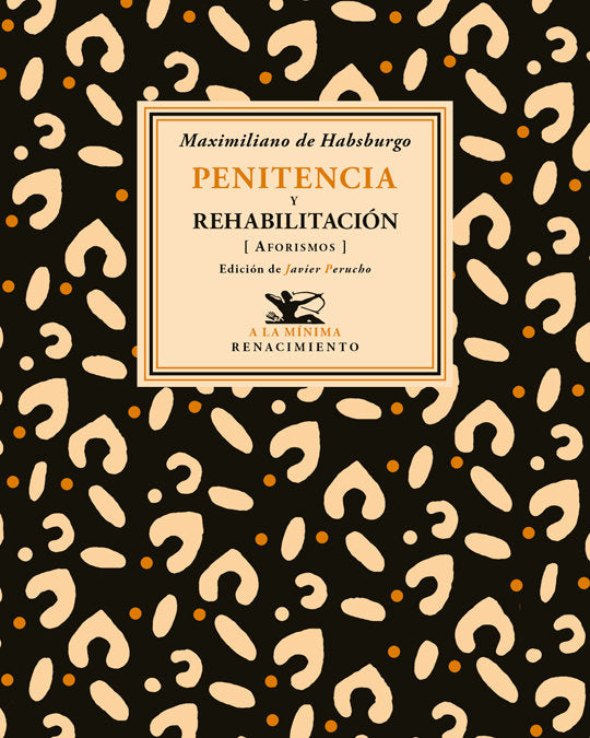 Penitencia y rehabilitación, de Habsburgo, Maximiliano de | portada del libro