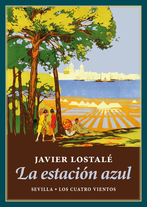 La estación azul, de Lostalé, Javier | portada del libro