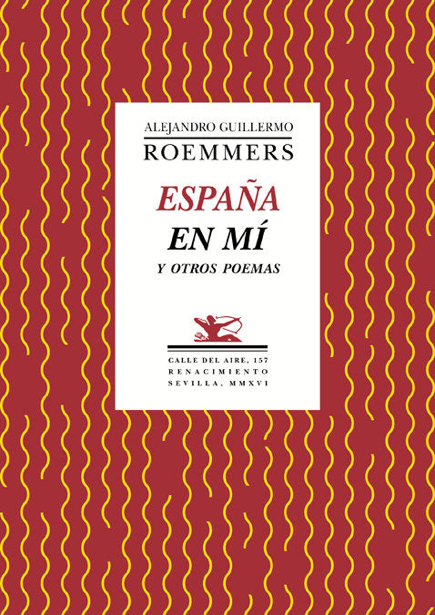 España en mí y otros poemas, de Roemmers, Alejandro Guillermo | portada del libro