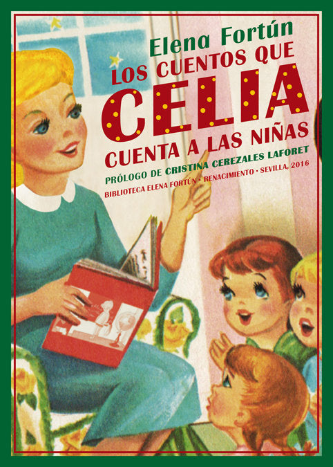 Los cuentos que Celia cuenta a las niñas, de Fortún, Elena | portada del libro