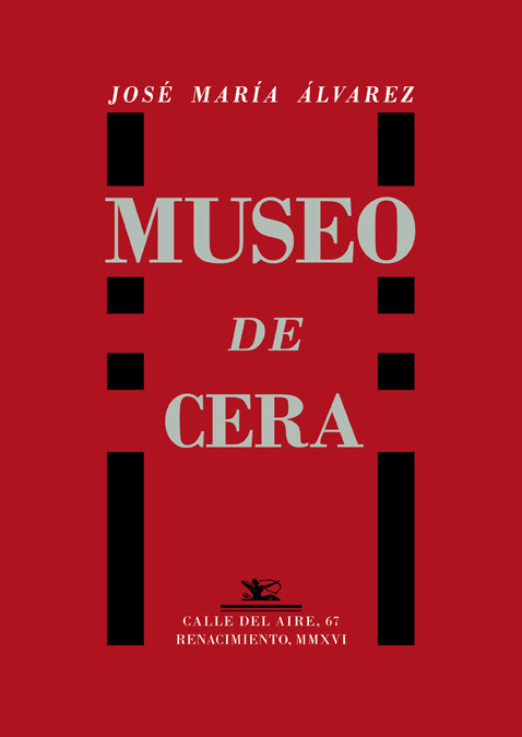Museo de cera, de Álvarez, José María | portada del libro