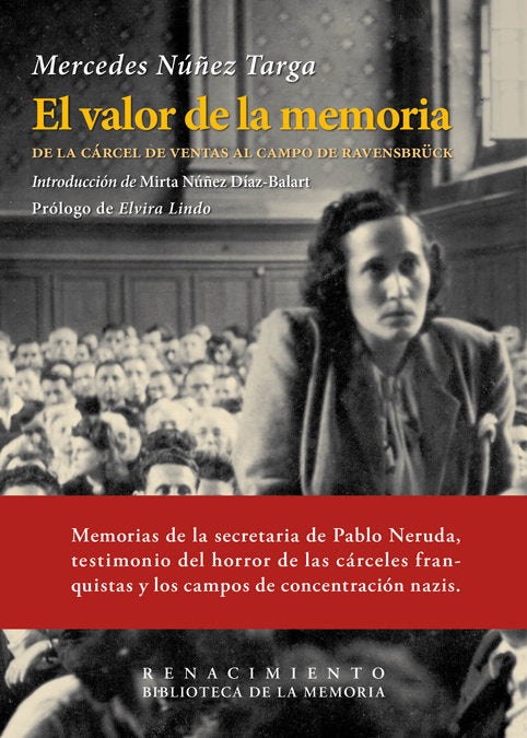 El valor de la memoria, de Núñez Targa, Mercedes | portada del libro
