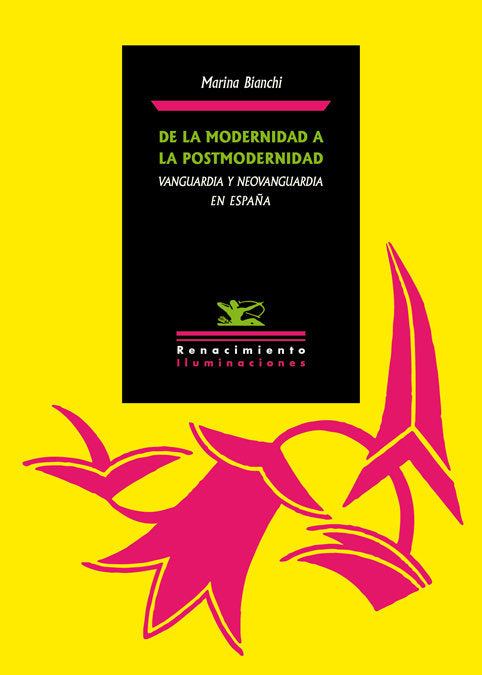 De la modernidad a la postmodernidad. Vanguardia y Neovanguardia en España, de Bianchi, Marina | portada del libro
