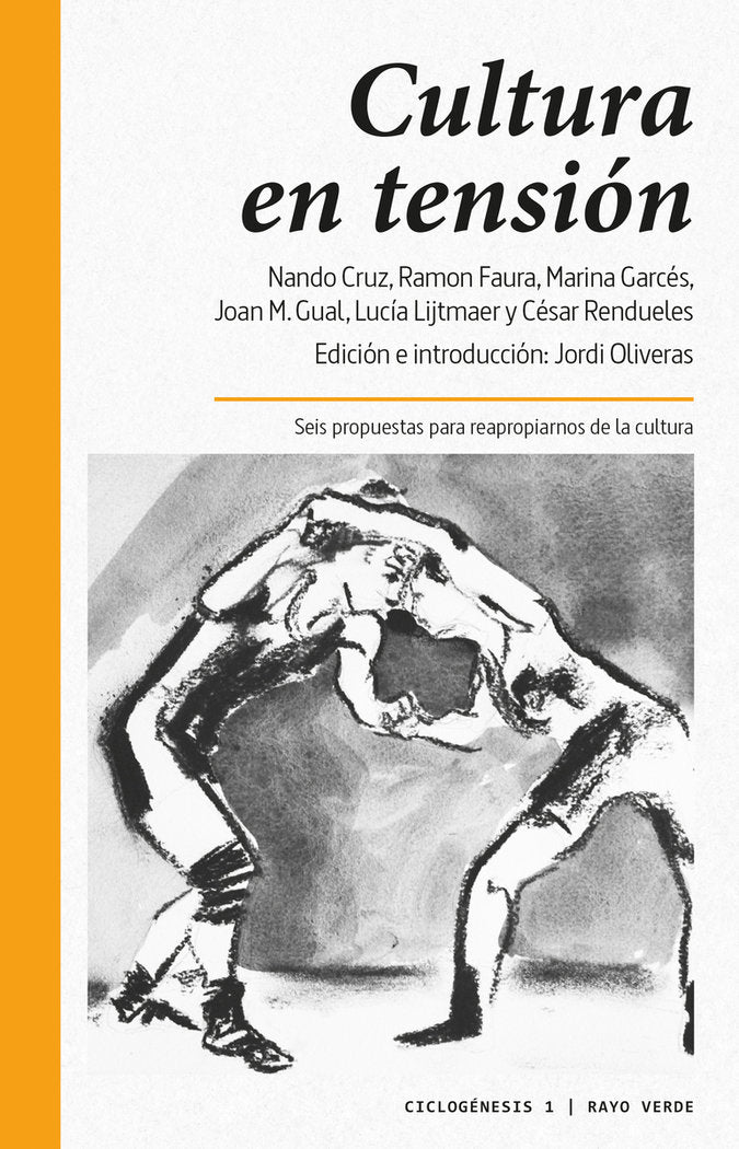 Cultura en tensión, de Oliveras, Jordi | portada del libro