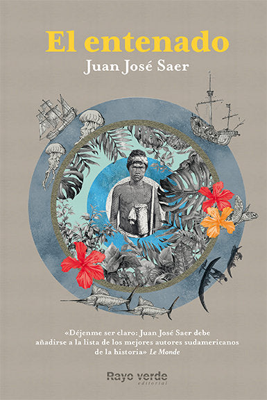 El entenado, de Saer, Juan José | portada del libro