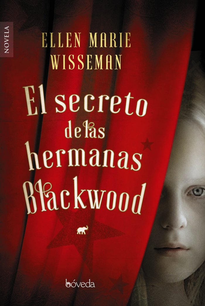 El secreto de las hermanas Blackwood, de Wiseman, Ellen Marie | portada del libro