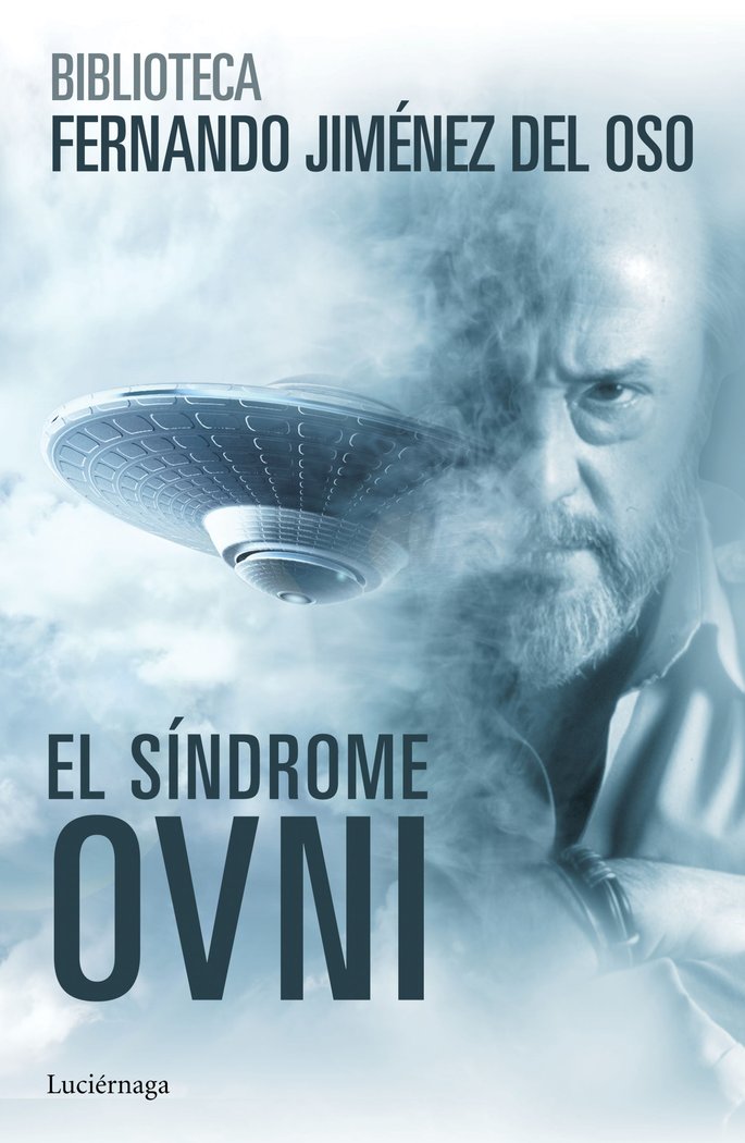 El síndrome ovni, de Jiménez del Oso, Fernando | portada del libro