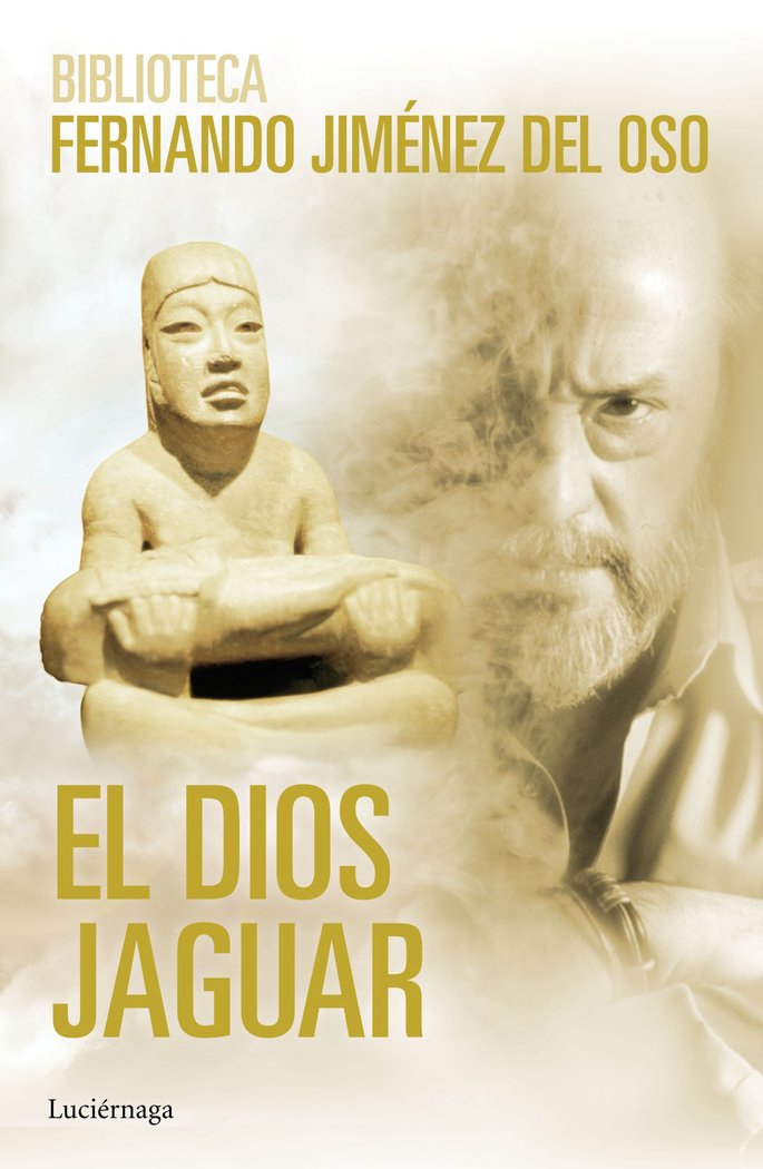 El dios Jaguar, de Jiménez del Oso, Fernando | portada del libro