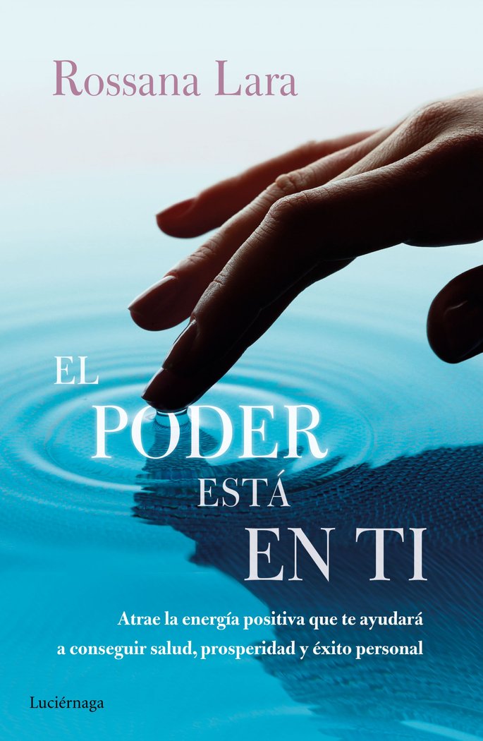 El poder está en ti, de Lara, Rossana | portada del libro