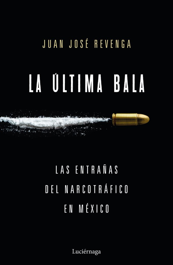 La última bala, de Revenga, Juan José | portada del libro
