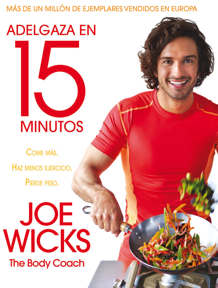 Adelgaza en 15 minutos, de Wicks, Joe | portada del libro