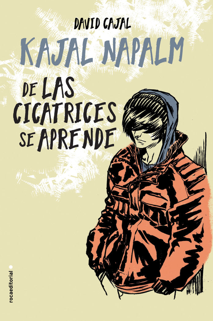 De las cicatrices se aprende, de Napalm | portada del libro