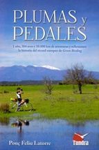PLUMAS Y PEDALES, de PONÇ FELIU LATORRE | portada del libro
