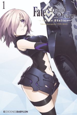 FATE/GRAND ORDER: TURAS REALTA 01, de TAKESHI KAWAGUCHI | portada del libro