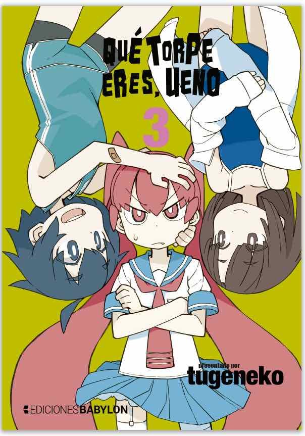 QUE TORPE ERES, UENO 03, de TUGENEKO | portada del libro