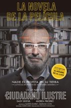 El ciudadano ilustre, de DANIEL MANTOVANI | portada del libro