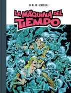 La máquina del tiempo, de Carlos Giménez | portada del libro