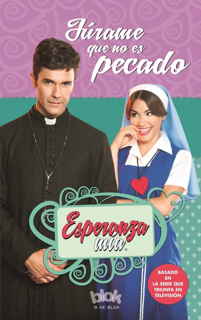 Esperanza Mía. Júrame que no es pecado (Saga Esperanza Mía 3), de Autores Varios | portada del libro