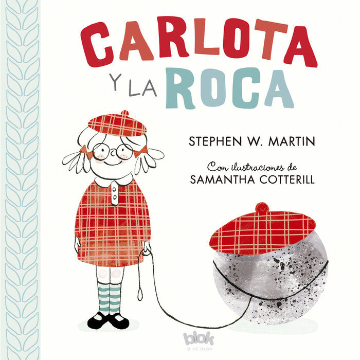 Carlota y la roca, de W. Martin, Stephen | portada del libro