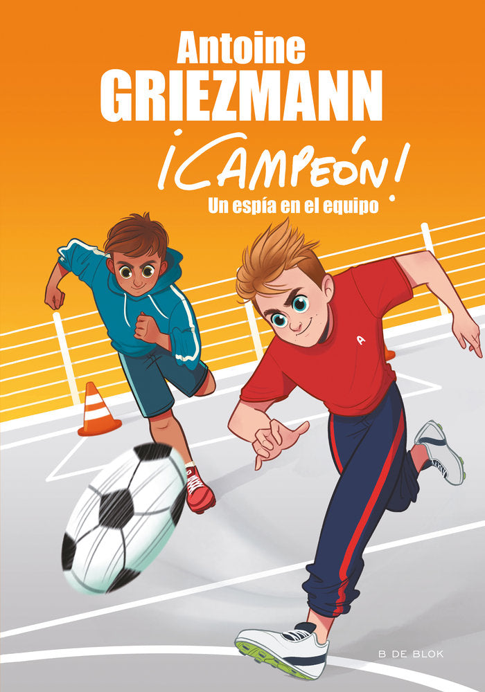 Un espía en el equipo (¡Campeón! 2), de Griezmann, Antoine | portada del libro