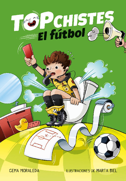 El fútbol (Top Chistes 1), de Moraleda, Gema | portada del libro