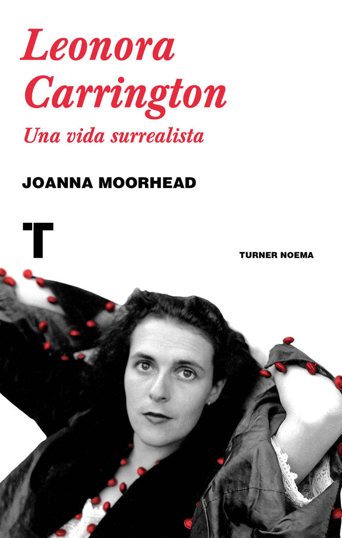 Leonora Carrington, de Moorhead, Joanna | portada del libro
