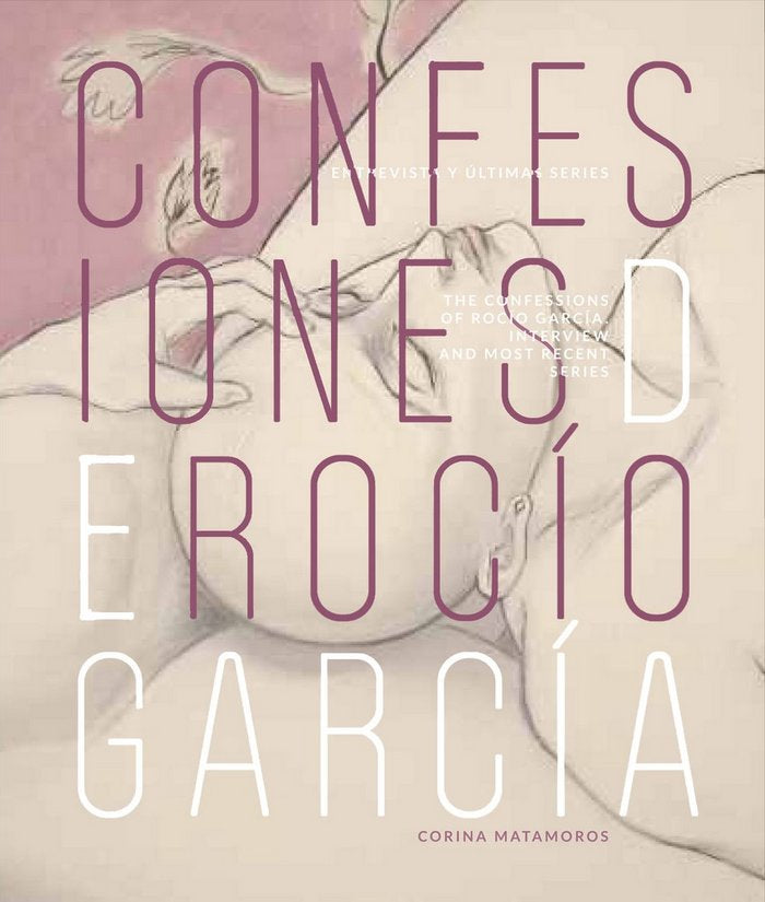 Confesiones de Rocío García / Rocío García¿s Confessions, de Matamoros, Corina | portada del libro