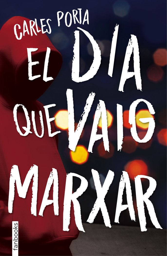 El dia que vaig marxar, de Porta, Carles | portada del libro