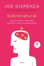 Sobrenatural, de Joe Dispenza | portada del libro