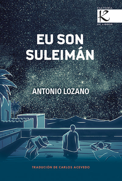 Eu son Suleimán, de Lozano González, Antonio | portada del libro