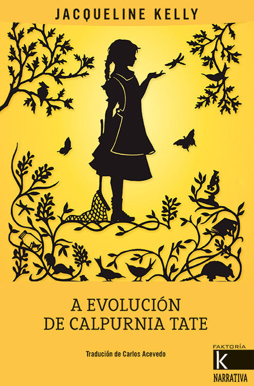 A evolución de Calpurnia Tate, de Kelly, Jacqueline | portada del libro