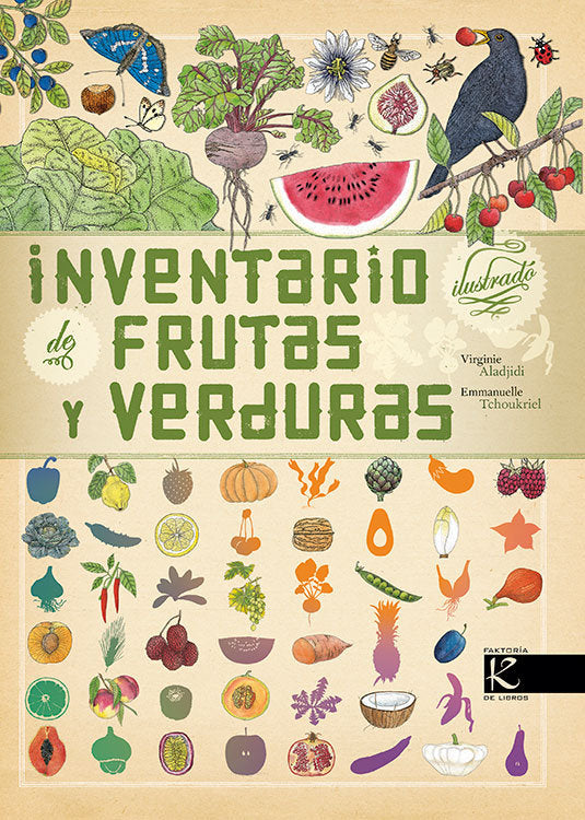 Inventario ilustrado de frutas y verduras, de Aladjidi, Virginie | portada del libro