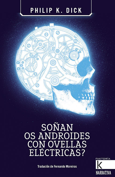 Soñan os androides con ovellas eléctricas?, de Dick, Philip K. | portada del libro