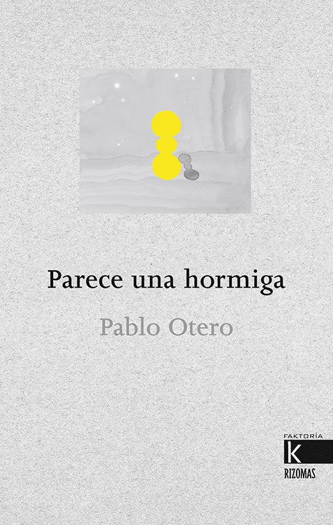 Parece una hormiga, de Otero Rodríguez, Pablo | portada del libro