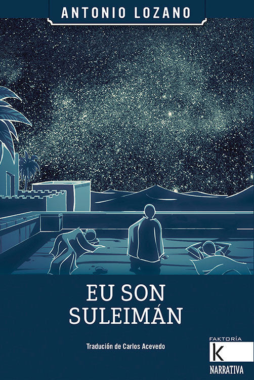 Eu son Suleimán, de Lozano González, Antonio | portada del libro