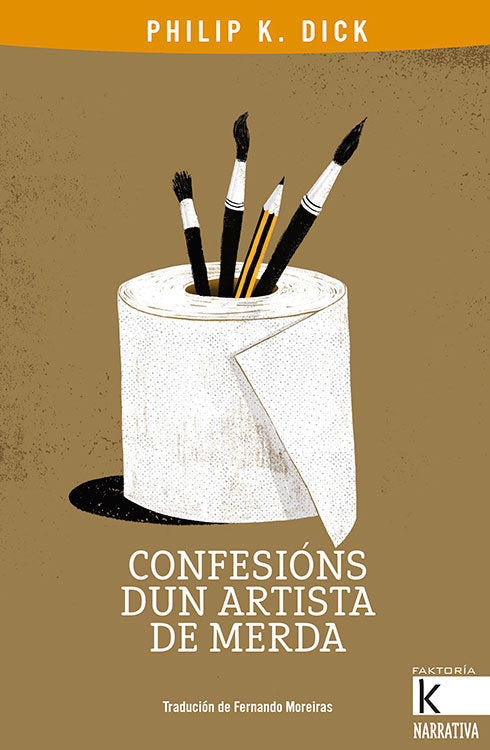 Confesións dun artista de merda, de K. Dick, Philip | portada del libro