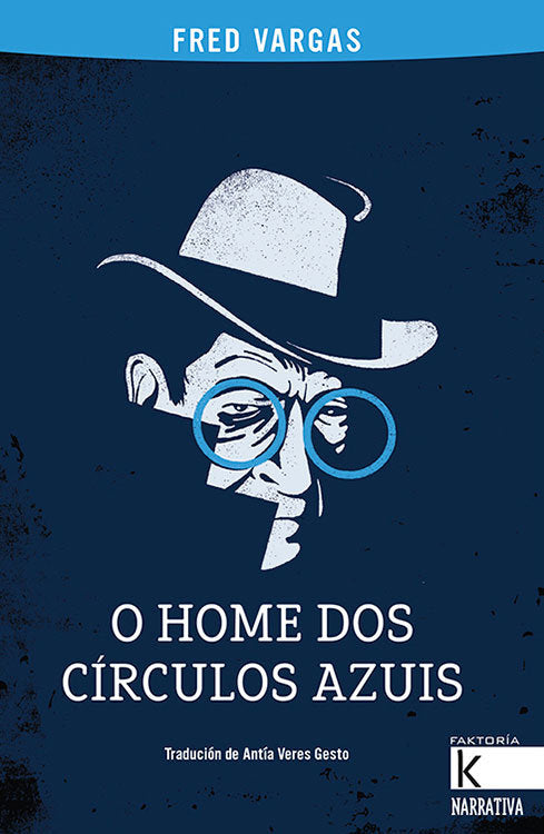 O home dos círculos azuis, de Vargas, Fred | portada del libro