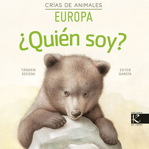 QUIEN SOY CRIAS DE ANIMALES EUROPA, de Seceda, Tándem | portada del libro