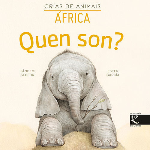 QUEN SON CRIAS DE ANIMAIS AFRICA, de TANDEM SECEDA | portada del libro