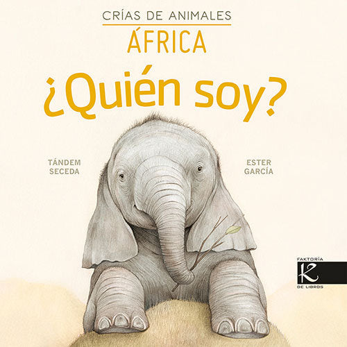 QUIEN SOY CRIAS DE ANIMALES AFRICA, de Seceda, Tándem | portada del libro