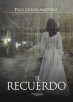El recuerdo, de Cuesta Martínez | portada del libro