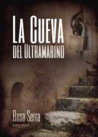 La cueva del ultramarino, de ROSA SERRA | portada del libro