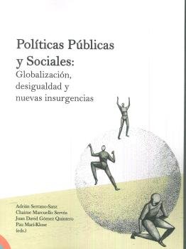 Políticas públicas y sociales: globalización, desigualdad y nuevas insurgencias, de Marcuello Servós, Chaime | portada del li