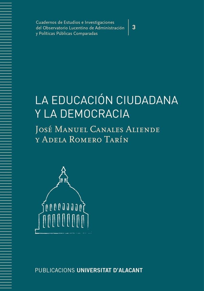 La educación ciudadana y la democracia, de José Manuel Canales Aliende | portada del libro