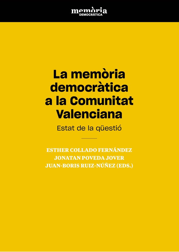 La memòria democràtica a la Comunitat Valenciana, de Collado Fernández, Esther | portada del libro