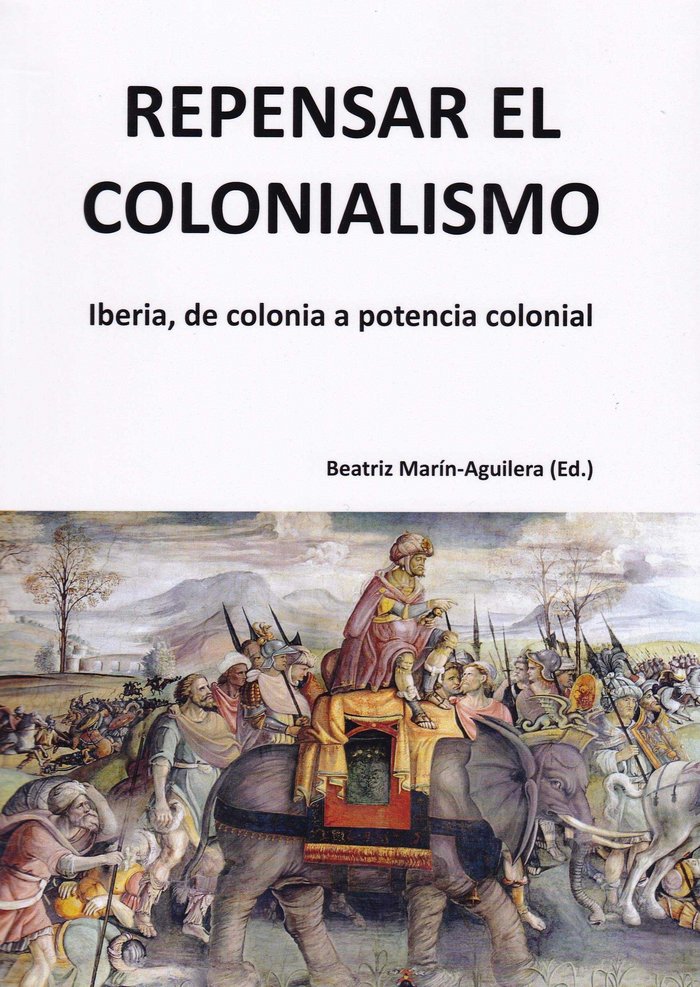 Repensar el Colonialismo, de MARIN AGUILERA | portada del libro