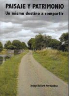 PAISAJE Y PATRIMONIO, de Josep Ballart Hernández | portada del libro