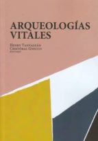 ARQUEOLOGIAS VITALES, de Varios autores | portada del libro