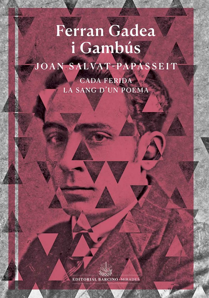 CADA FERIDA LA SANG DUN POEMA VIDA OBRA I RECEPCIO DE JOAN, de FERRAN GADEA I GAMBUS | portada del libro
